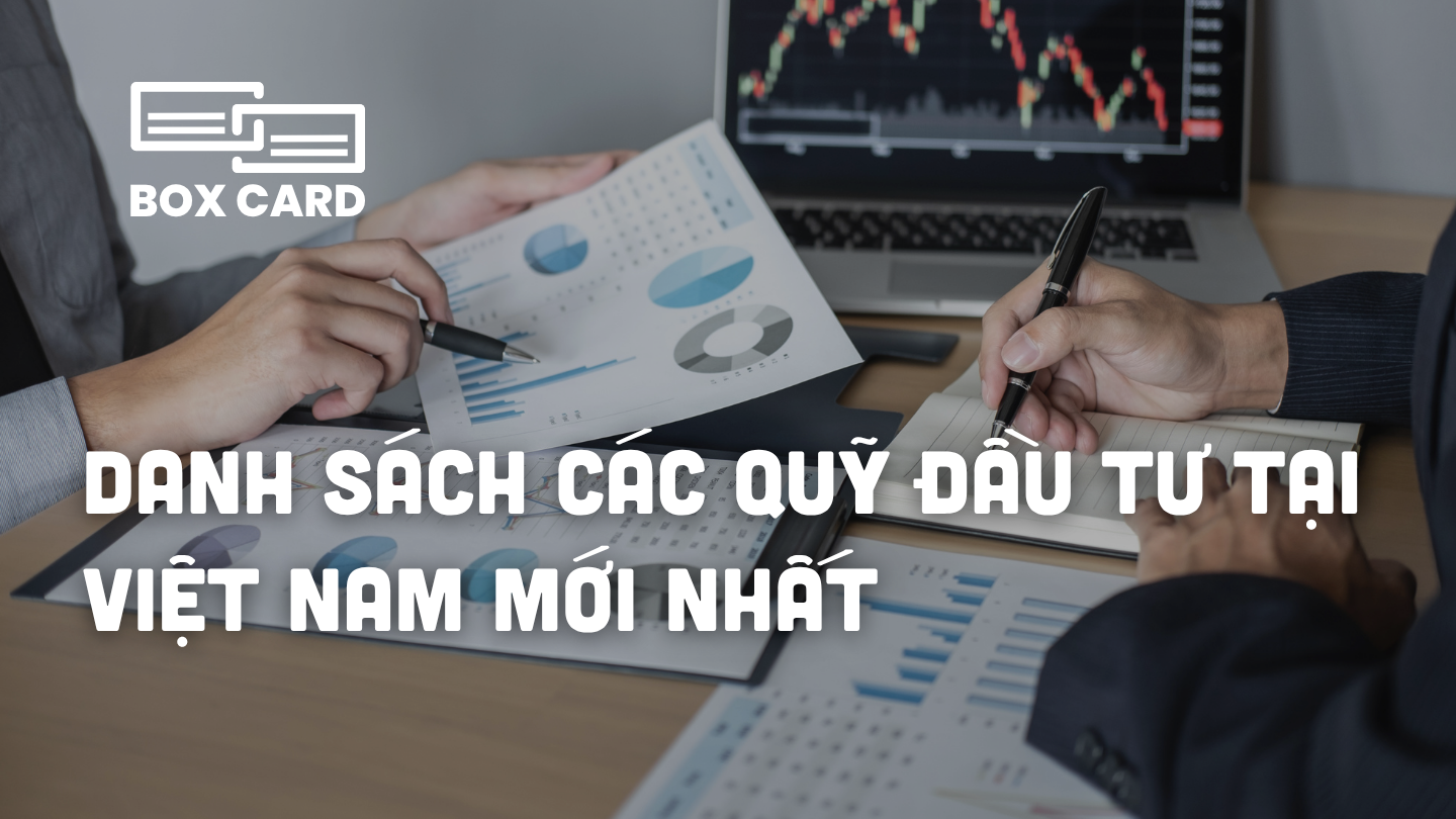 Danh sách các quỹ đầu tư tại Việt Nam mới nhất 2026